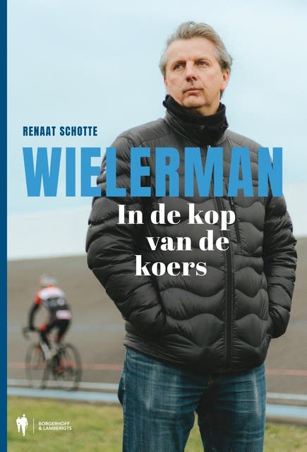 Wielerman: In de kop van de koers – omslag van het luisterboek van Renaat Schotte
