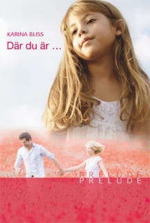 Där du är...