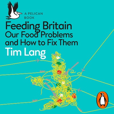 Feeding Britain – omslag til lydbogen af Tim Lang