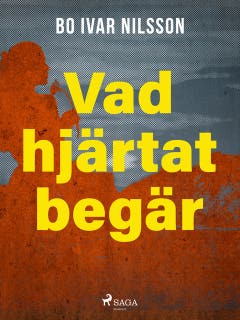 Vad hjärtat begär – omslag till ljudboken av Bo Ivar Nilsson