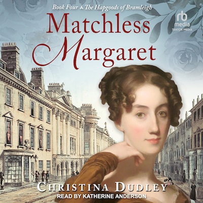 Matchless Margaret – omslag til lydbogen af Christina Dudley