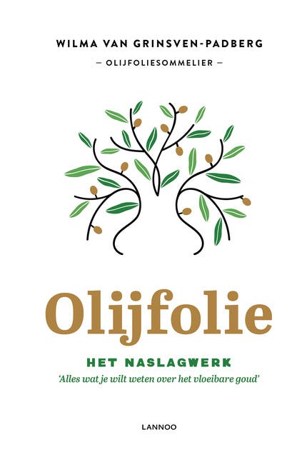 Olijfolie: Het naslagwerk – omslag van het luisterboek van Wilma Van Grinsven-Padberg