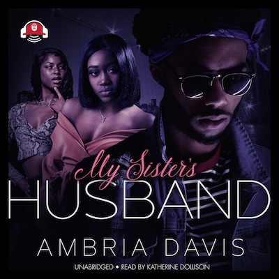 My Sister’s Husband – omslag til lydbogen af Ambria Davis
