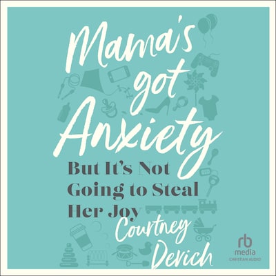 Mama's Got Anxiety – omslag til lydbogen af Courtney Devich