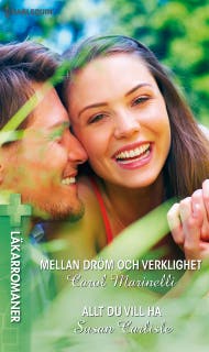 Mellan dröm och verklighet / Allt du vill ha – omslag till ljudboken av Carol Marinelli,Susan Carlisle
