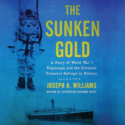 The Sunken Gold – omslag til lydbogen af Joseph A. Williams