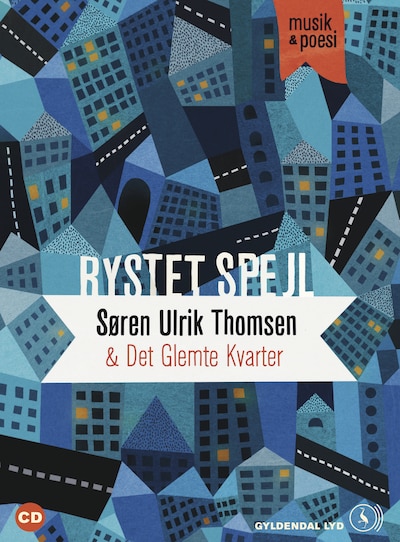 Rystet spejl. Musik & poesi – omslag til lydbogen af Søren Ulrik Thomsen, Det Glemte Kvarter