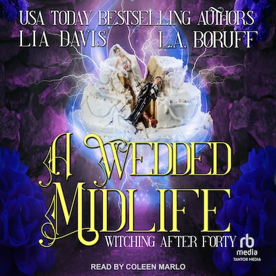 A Wedded Midlife – omslag til lydbogen af Lia Davis, L.A. Boruff