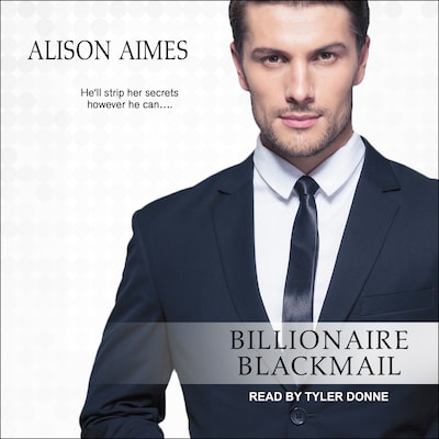 Billionaire Blackmail – omslag til lydbogen af Alison Aimes