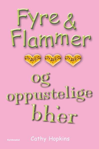 Fyre & Flammer 1 - og oppustelige bh'er – omslag til lydbogen af Cathy Hopkins