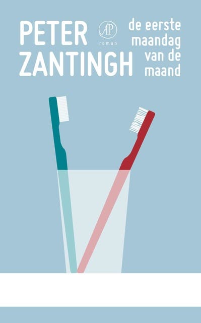 De eerste maandag van de maand: roman