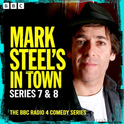 Mark Steel's In Town: Series 7 & 8 – omslag til lydbogen af Mark Steel