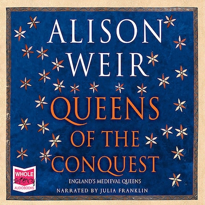 Queens of the Conquest – omslag til lydbogen af Alison Weir
