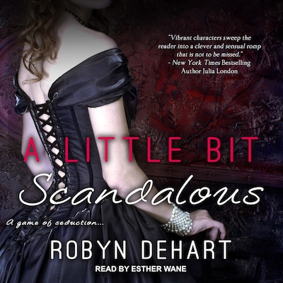 A Little Bit Scandalous – omslag til lydbogen af Robyn DeHart