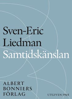 Samtidskänslan : kritisk granskning – omslag till ljudboken av Sven-Eric Liedman