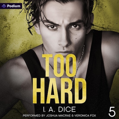Too Hard – omslag til lydbogen af I. A. Dice