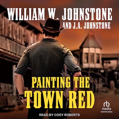Painting the Town Red – omslag til lydbogen af William W. Johnstone, J. A. Johnstone
