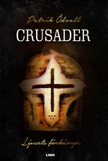 Crusader : ljusets förkämpe – omslag till ljudboken av Patrik Ödvall