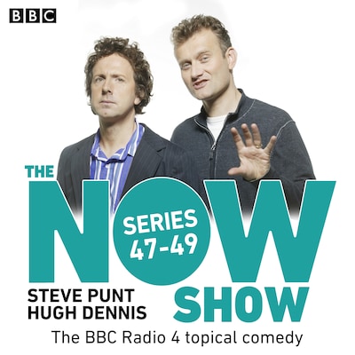 The Now Show: Series 47 – 49 – omslag til lydbogen af BBC Radio Comedy