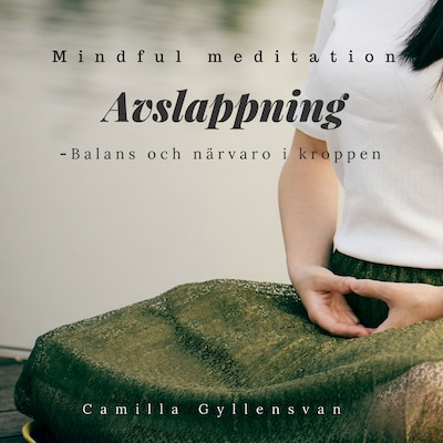 Avslappning- Balans i kroppen