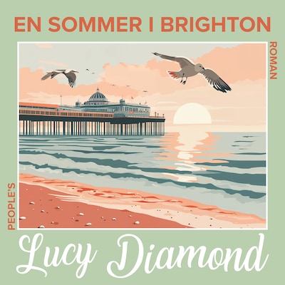 En sommer i Brighton – omslag til lydbogen af Lucy Diamond