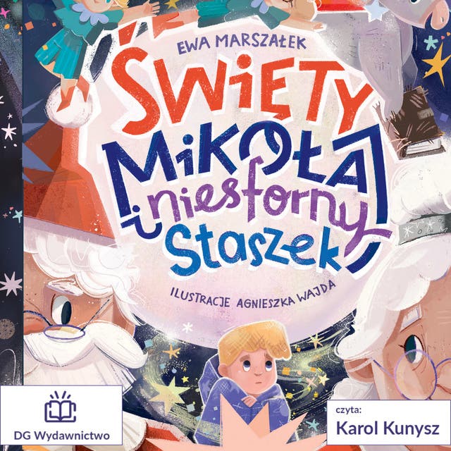Święty Mikołaj i niesforny Staszek – okładka audiobooka, autor Ewa Marszałek