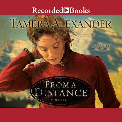 From a Distance – omslag til lydbogen af Tamera Alexander
