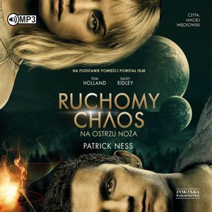 Na ostrzu noża. Ruchomy chaos – okładka audiobooka, autor Patrick Ness