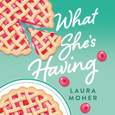 What She's Having – okładka audiobooka, autor Laura Moher
