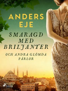 Smaragd med briljanter och andra glömda pärlor – omslag till ljudboken av Anders Eje