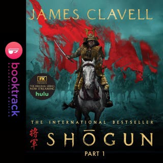 Shōgun: Part 1, Book 1 (Booktrack Edition)