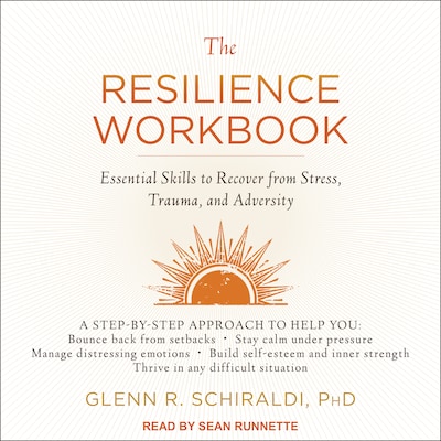 The Resilience Workbook – omslag til lydbogen af Glenn R. Schiraldi, PhD