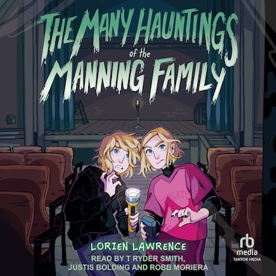 The Many Hauntings of the Manning Family – omslag til lydbogen af Lorien Lawrence