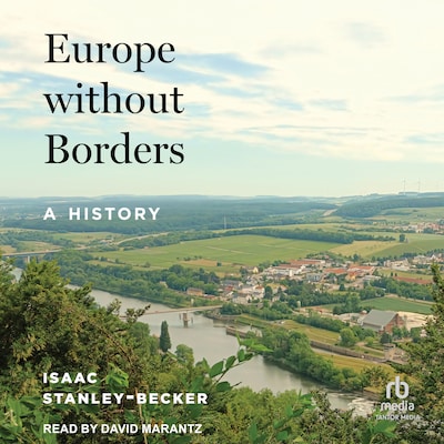 Europe without Borders – omslag til lydbogen af Issac Stanley-Becker