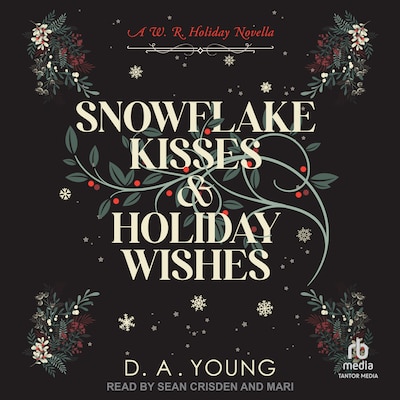 Snowflake Kisses & Holiday Wishes