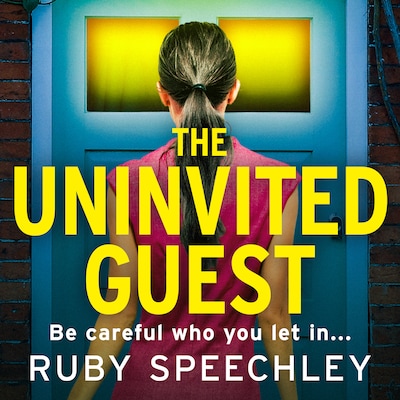 The Uninvited Guest (Unabridged) – omslag til lydbogen af Ruby Speechley