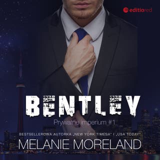 Bentley – okładka audiobooka, autor Melanie Moreland