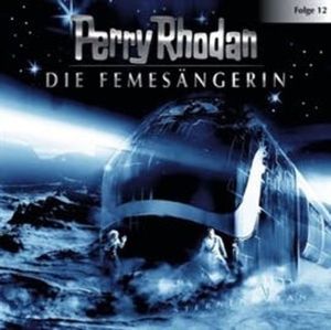 Die Femesängerin (Perry Rhodan 12) – okładka audiobooka, autor Diverse
