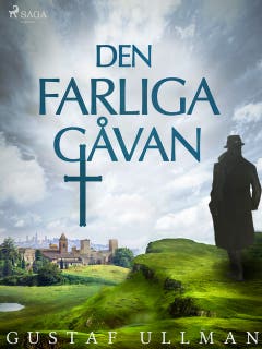 Den farliga gåvan – omslag till ljudboken av Gustaf Ullman