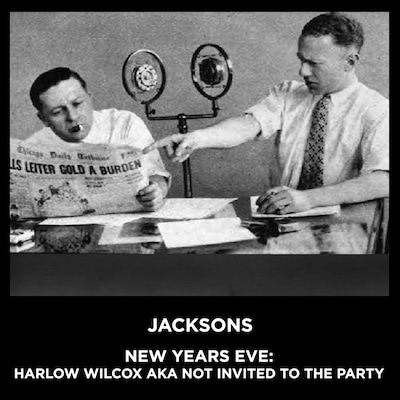 Jacksons New Years Eve: Harlow Wilcox aka Not Invited to the Party
