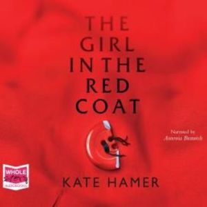 The Girl in the Red Coat – okładka audiobooka, autor Kate Hamer