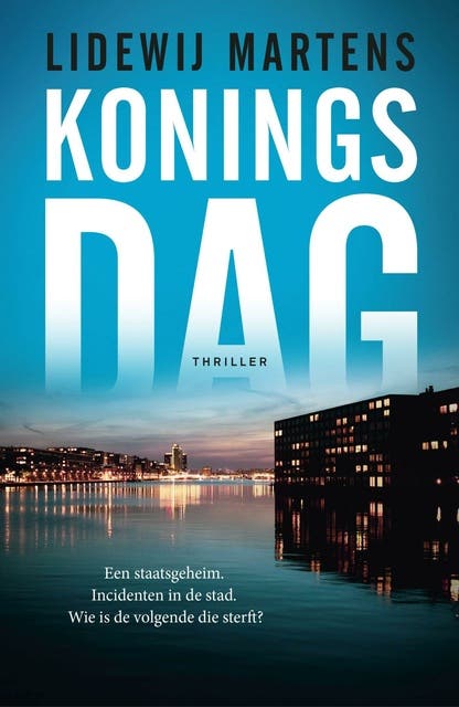 Koningsdag: Incidenten in de stad. Een staatsgeheim. Wie is de volgende die sterft? – omslag van het luisterboek van Lidewij Martens