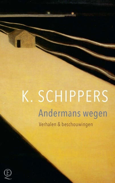 Andermans wegen: Verhalen & beschouwingen