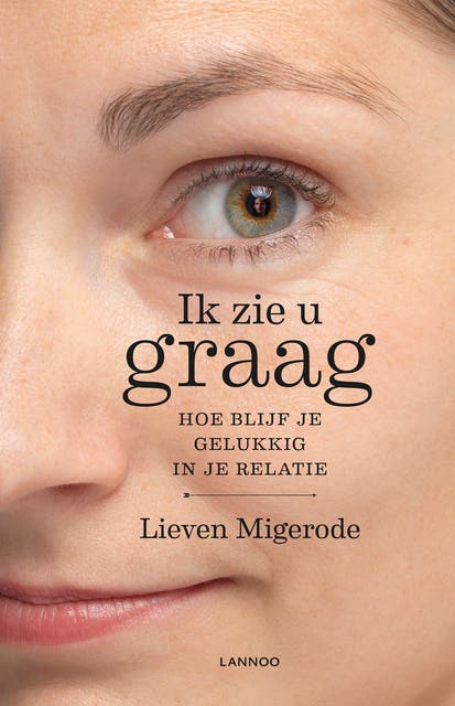Ik zie u graag: wegwijs in de liefde – omslag van het luisterboek van Lieven Migerode