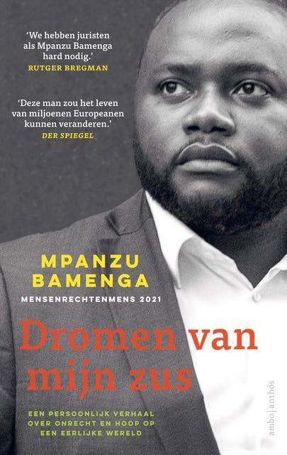 Dromen van mijn zus: Een persoonlijk verhaal over onrecht en de hoop op een eerlijke wereld – omslag van het luisterboek van Mpanzu Bamenga