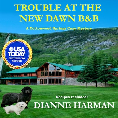 Trouble at the New Dawn B & B
