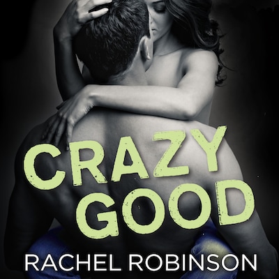 Crazy Good
