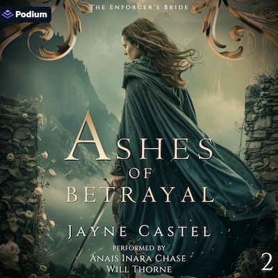 Ashes of Betrayal – omslag til lydbogen af Jayne Castel