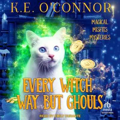 Every Witch Way But Ghouls – omslag til lydbogen af K.E. O’Connor