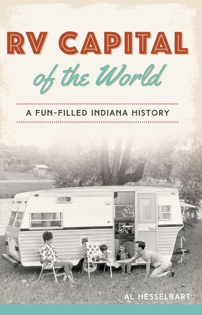 RV Capital of the World: A Fun-Filled Indiana History – omslag til lydbogen af Al Hesselbart